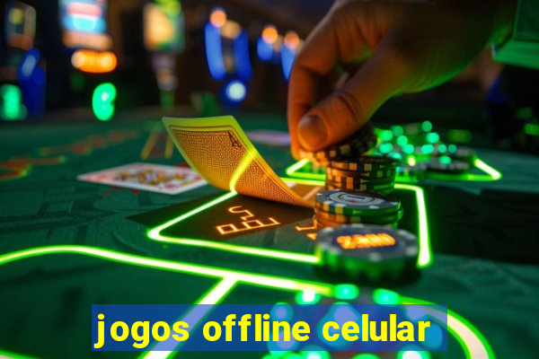 jogos offline celular